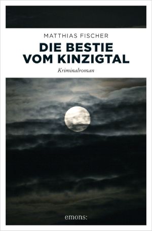 [Christoph Caspari 06] • Die Bestie vom Kinzigtal